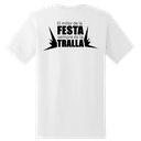 Camiseta “El millor de la FESTA sempre és la TRALLA”